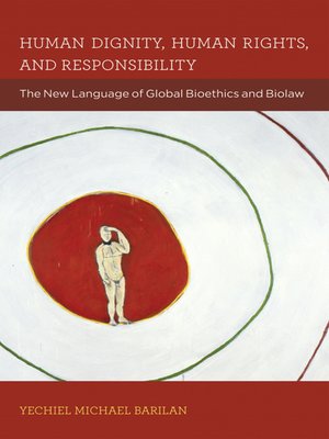 cover image of Human Dignity, Human Rights, and Responsibility